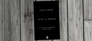 Into the Woods, US edition John Yorke Into the Woods US edition